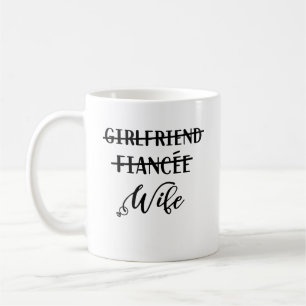 Freundin Fiancee Ehefrau, Funny Just Married Kaffeetasse