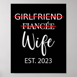 Freundin Fiancee Ehefrau Hochzeit nur verheiratet Poster