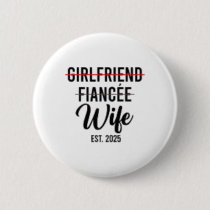 Freundin Fiancee Ehefrau Hochzeit Verheiratet Groo Button