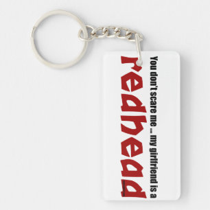 Freundin ist Redhead Schlüsselanhänger