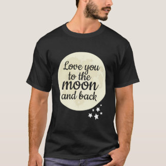 Freundin Mama Gift Liebe zum Mond T-Shirt