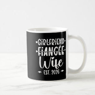 Freundin Verlobte Ehefrau 2026 verheiratet Hochzei Kaffeetasse