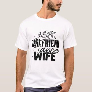 Freundin Verlobte Ehefrau Lustiges Braut T-Shirt