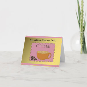 Freundin, Zeit für Kaffee Karte
