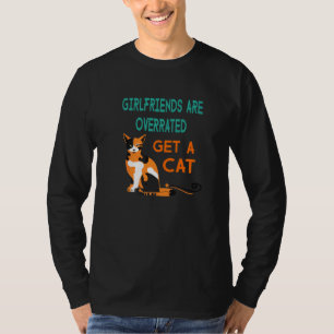 Freundinnen sind überbewertet Hol dir eine Katze S T-Shirt