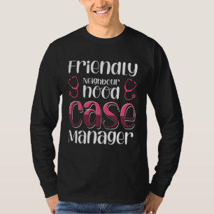 Freundlicher Nachbarschafts-Fallmanager T-Shirt