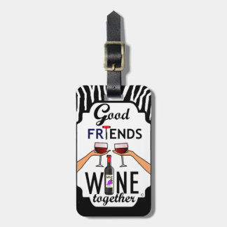 Freundlicher Wein Gepäckanhänger