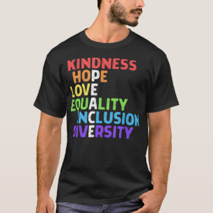 Freundlichkeit Frieden Gleichheit Inklusion Divers T-Shirt