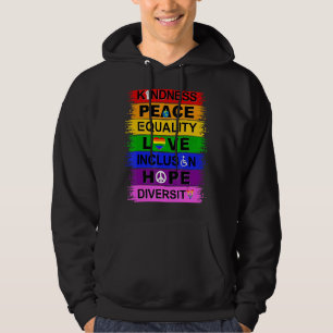 Freundlichkeit Frieden Gleichheit Liebe Inklusion Hoodie