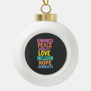 Freundlichkeit Frieden Gleichheit Liebe Inklusion Keramik Kugel-Ornament