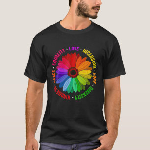 Freundlichkeit Frieden Gleichheit Liebe Inklusion  T-Shirt