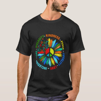 Freundlichkeit Frieden Gleichheit Liebe Inklusion  T-Shirt