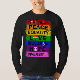 Freundlichkeit Frieden Gleichheit Liebe Inklusion  T-Shirt