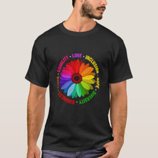 Freundlichkeit Frieden Gleichheit Liebe Inklusion  T-Shirt