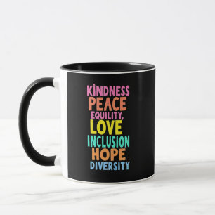 Freundlichkeit Frieden Gleichheit Liebe Inklusion Tasse