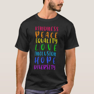 Freundlichkeit Frieden Inklusion Hoffnung Regenbog T-Shirt