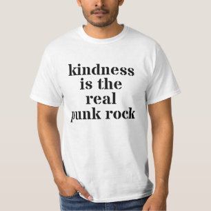 Freundlichkeit Ist Der Wahre Punk Rock T-Shirt