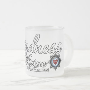 Freundlichkeit ist eine Tugend Mattglastasse