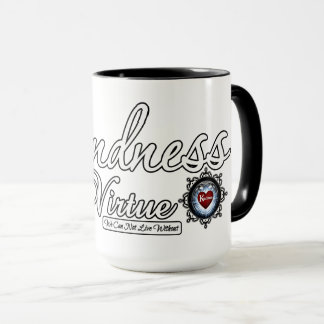 Freundlichkeit ist eine Tugend Tasse