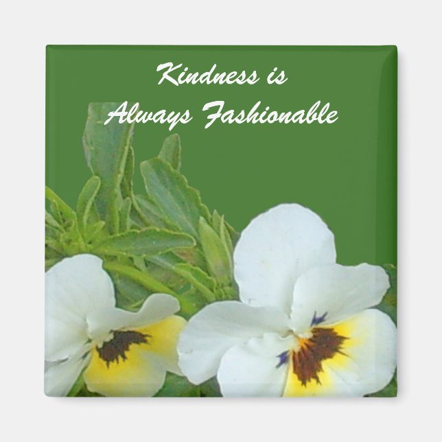 Freundlichkeit ist immer modischer Stil Magnet (Vorne)