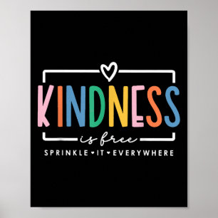 Freundlichkeit ist kostenlos Sprinkle es überall p Poster