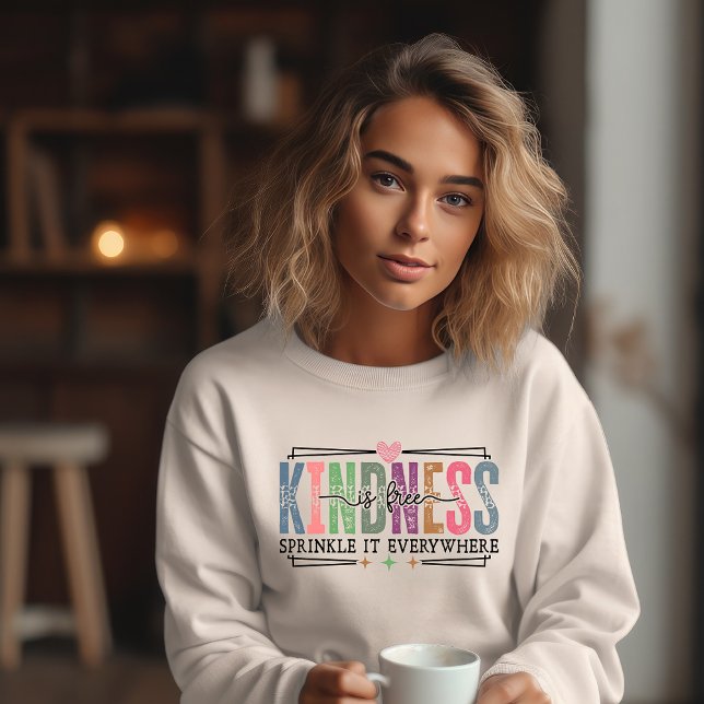 Freundlichkeit ist kostenlos sweatshirt (Von Creator hochgeladen)