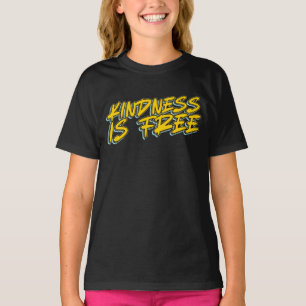 FREUNDLICHKEIT IST KOSTENLOS T-Shirt
