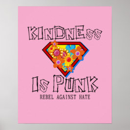 Freundlichkeit ist Punk - Rebelliere gegen Hass Poster