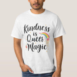 Freundlichkeit ist queere Magie Regenbogen-Zitat L T-Shirt