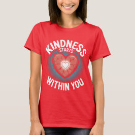 Freundlichkeit und Heilung - Inspiration T-Shirt
