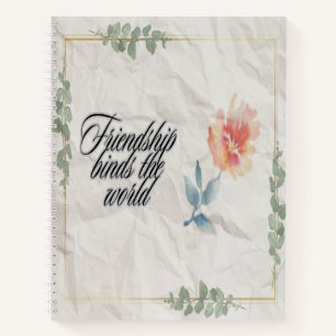 Freundschaft bindet die Welt Notizbuch