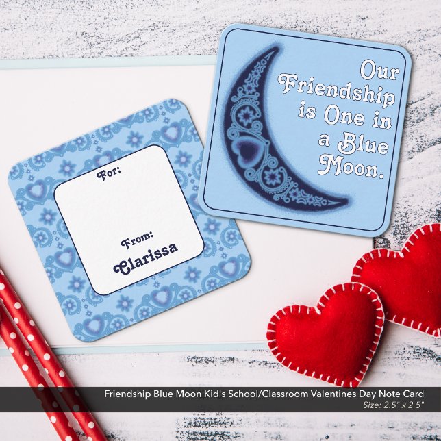 Freundschaft Blue Moon Kid's School Valentinstag Mitteilungskarte (Our Friendship is One in a Blue Moon Kid's School/Classroom Valentine's Day Card)