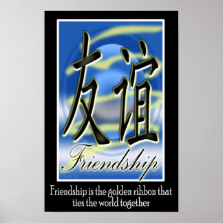 Freundschaft - Chinesisches Symbol Poster