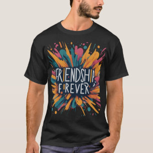 Freundschaft, für immer T-Shirt