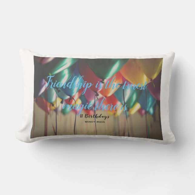 "Freundschaft ist die wahre Magie, die es gibt" Lendenkissen (Vorderseite)