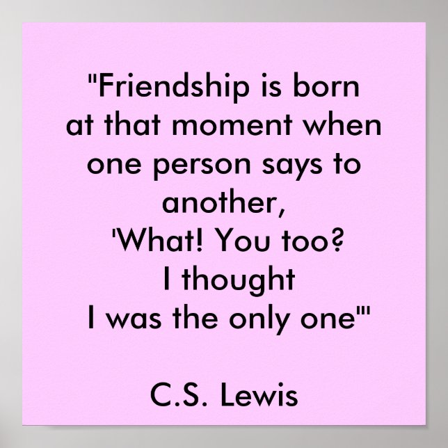 "Freundschaft ist in dem Moment geboren, in dem ma Poster (Vorne)