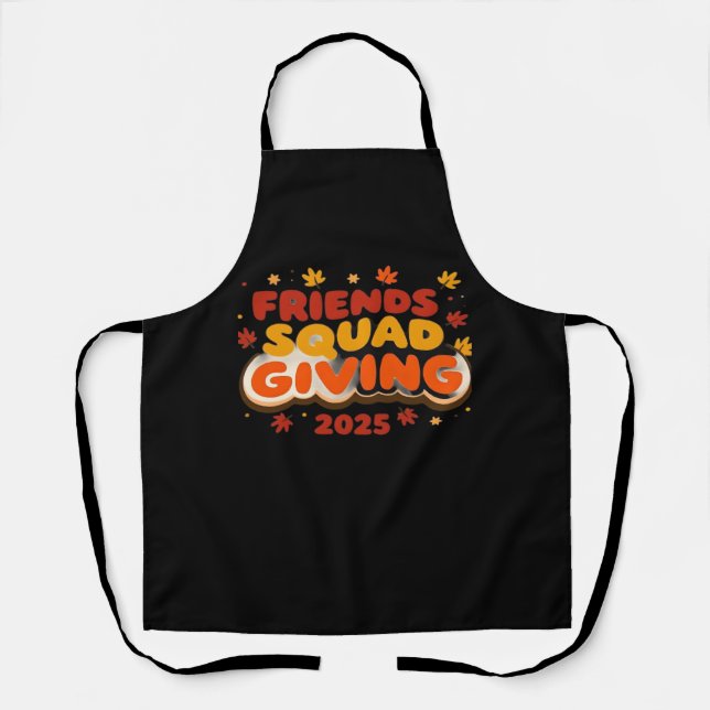 Freundschaft Squad geben Herbst 2025 dankbar Schürze (Vorderseite)