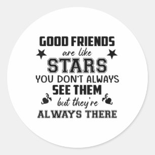 Freundschaft T-Shirt Zitat Guter Freund Wie Stern Runder Aufkleber