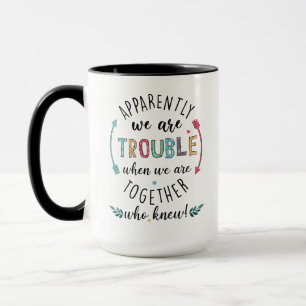Freundschaft Tasse - Offensichtlich sind wir in Sc