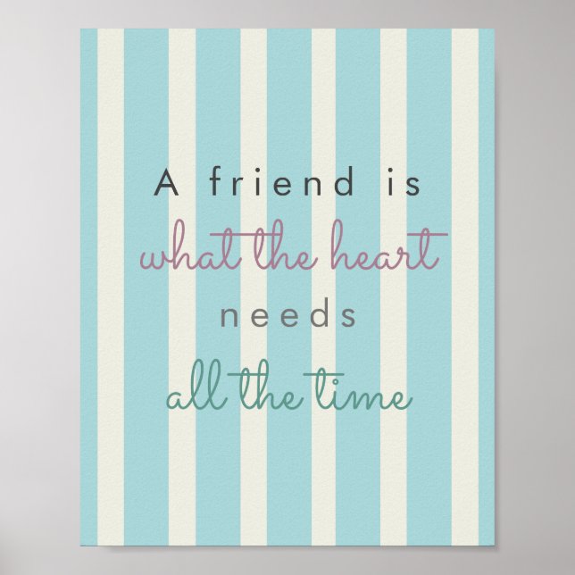 Freundschaft Zitat blaubeige Streifen inspirierend Poster (Vorne)