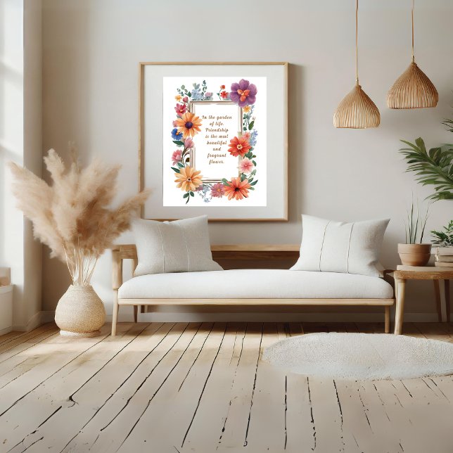 Freundschaft zur schönsten und duftensten Blume Poster (Friendship the most beautiful and fragrant flower poster)