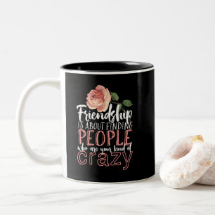 Freundschaftsangebot Cool Crazy Best Friends Zitat Zweifarbige Tasse