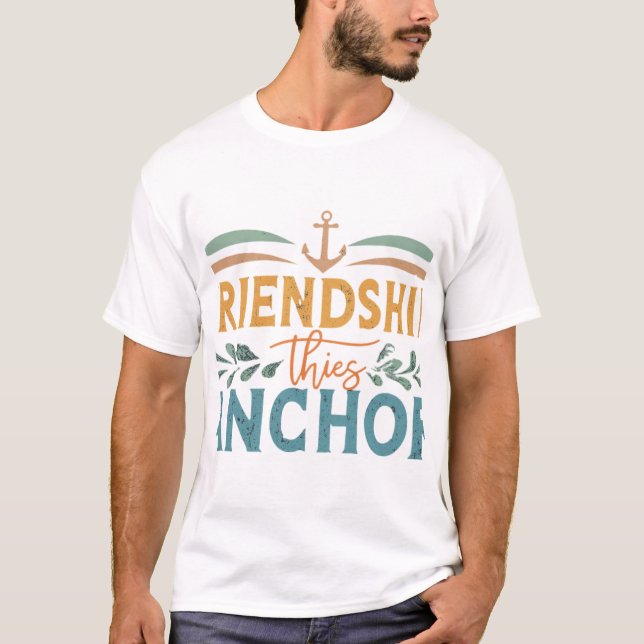 Freundschaftsanker. T-Shirt (Vorderseite)