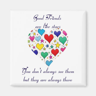 Freundschaftsgeschenk Gute Freunde sind wie Sterne Magnet