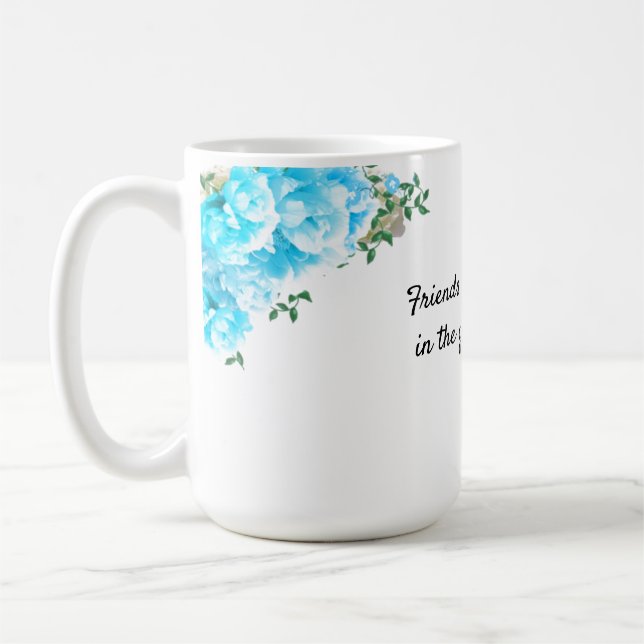 Freundschaftsnachricht Garten Blume Kaffee Tasse (Links)