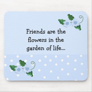 Freundschaftsspruch mit blauen Blumen Mousepad