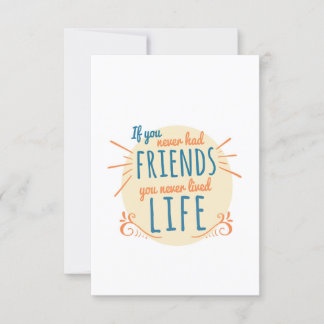 Freundschaftstag kein Freund kein Leben Einladung