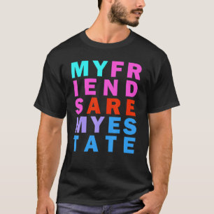 Freundschaftsziele Rainbow Inspiration Zitat T-Shirt