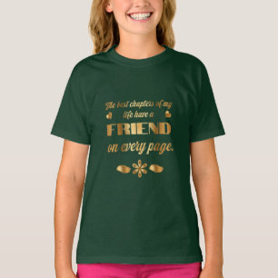 Freundschaftszitat-Geschenk für beste Freundin T-Shirt