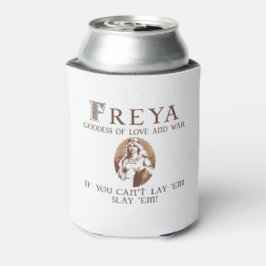Freya Goddess of Liebe & War Cooler Dosenkühler